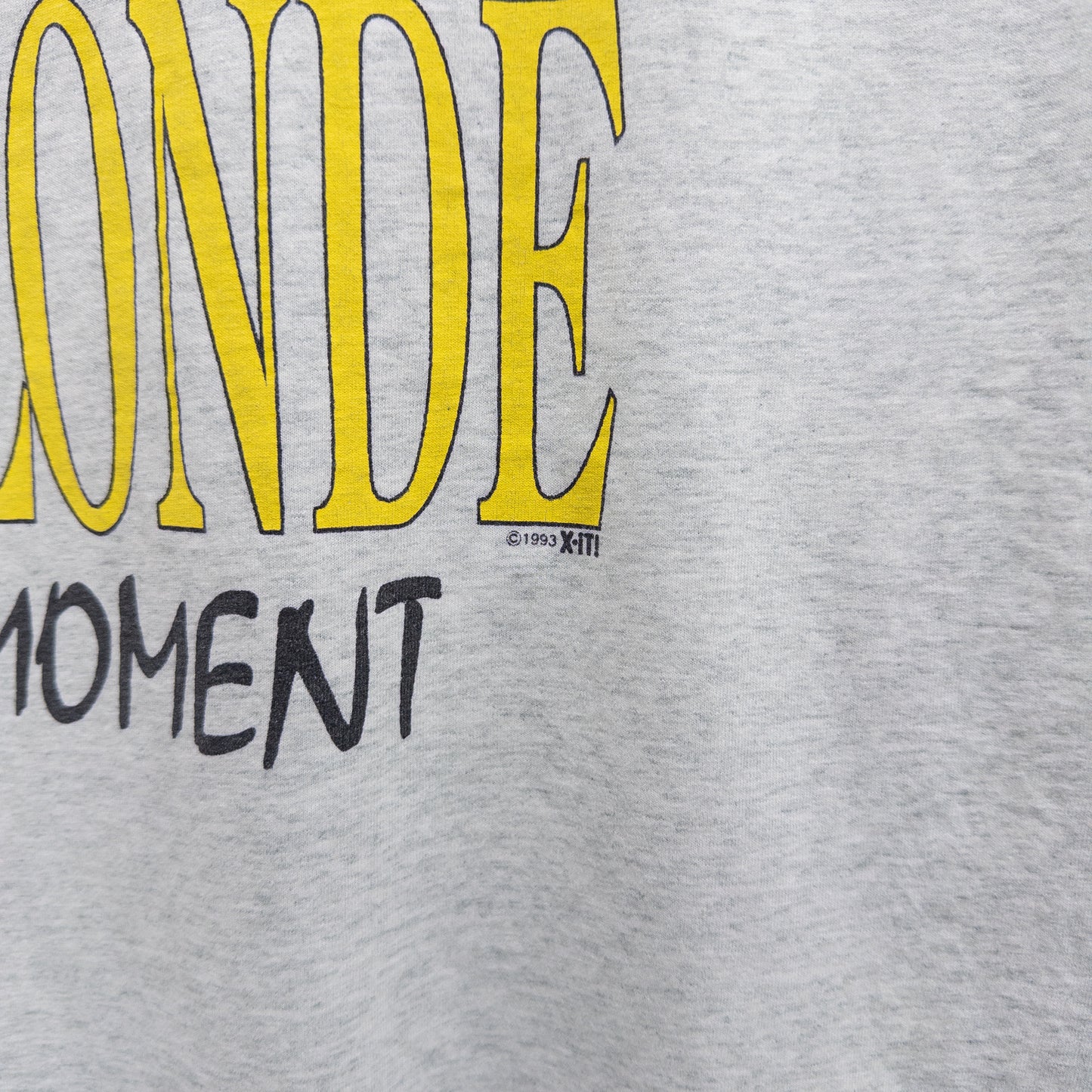 Vintage 90s Blonde Moment Tee - L